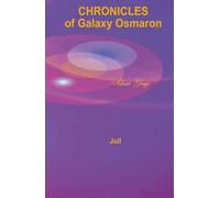 Jull, the supreme patriarch: Chronicles of Galaxy Osmaron: 8