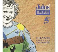 Julos Beaucarne - Intégrale 1967-1987 Vol. 5: Chante Pour Les Enfants