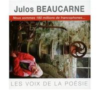Julos Beaucarne - Les Voix De La Poésie