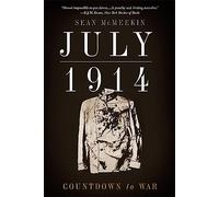 July 1914: Countdown to War