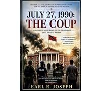 July 27, 1990: The Coup