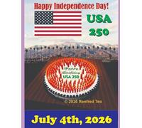 July 4, 2026!: Happy Independence Day