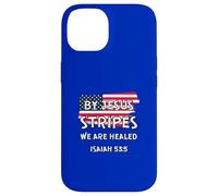 July 4th Bible Verse "BY JESUS STRIPES WE ARE HEALED" Case for iPhone 14