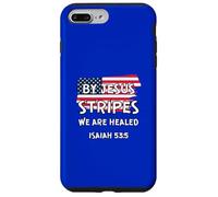 July 4th Bible Verse "BY JESUS STRIPES WE ARE HEALED" Case for iPhone 7 Plus/8 Plus