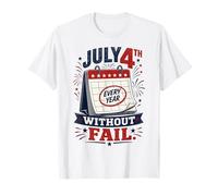 July 4th Every Year Without Fail Celebration T-Shirt