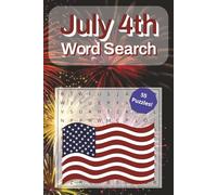 July 4th Word Search Puzzle Book: Word searches with easy to read print with flags, America, fireworks and more | 6x9 inches | 110 pages | 55 puzzles... Gift for vacations, holidays, and down time.