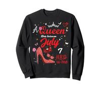 July 7 Birthday This Queen Was Born on July 7th Sweatshirt