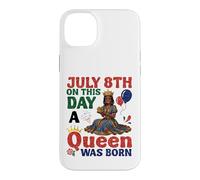 July 8th On This Day A Queen Was Born Happy Birthday To Me Case for iPhone 14 Plus
