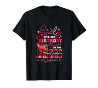 July My Birthday Now Accepting Birthday Dinners Lunches T-Shirt