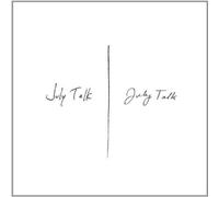 July Talk - July Talk