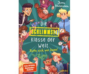 Juma Kliebenste Die schlimmste Klasse der Welt (Band 2): Rette sich, (Hardback)