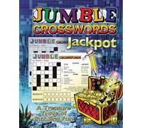 Jumble® Crosswords™ Jackpot: A Treasure Trove of Puzzling Fun (Jumbles®)