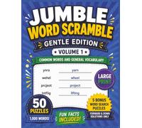 Jumble Word Scramble Book - Gentle Edition Volume 1: 50 Beginner-Friendly Word Unscramble Puzzles with Common Words and General Vocabulary | 8.5 x 11 ... (Large Print Jumble Word Scramble Books)