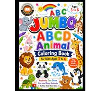 JUMBO ABCD Animal Coloring Book for Kids Ages 3-6: Anybody Can Draw Fun and Easy Animals | Big Coloring Pages for Toddlers and Preschool Kids | By ... | anybody can draw by khelkhelmeinsikho)