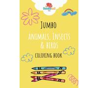 Jumbo Animals, Insects & Birds Coloring Book
