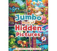 Jumbo Book of Hidden Pictures ver 2: Enjoy Brain-Boosting Fun with Challenging Seek-and-Find Adventures | Puzzles Perfect for All Ages and Skill Levels