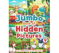 Jumbo Book of Hidden Pictures ver 4: Keep Your Mind Active with Engaging Seek-and-Find Games | Perfect for Individuals and Family Fun