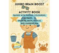 Jumbo Brain Boost Activity Book: Packed with Puzzles, Mazes, Drawing, Science, Math, and Learning Fun