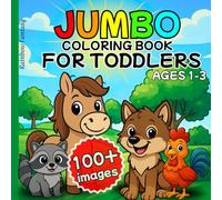 Jumbo Coloring Book for toddlers 1-3: My Very First Big and Easy Word's Animals Coloring Pages (Rainbow Fantasy)