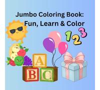 Jumbo Coloring Book: Fun, Learn & Color