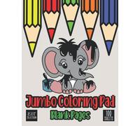 Jumbo Coloring Pad Blank Pages: Blank coloring pads for kids with 100 sheets - let them explore their creativity