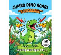 Jumbo Dino Roars Coloring Book: Interactive Sound Words and Big Prehistoric Faces Ages 3-6 (DinoVerse: The Complete Dinosaur Coloring Collection)