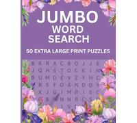 Jumbo Extra-Large Print Word Search: 50 Easy to Read Word Find Puzzles for Seniors and Elderly: 1000 Big Lettered Words To Find, A Puzzle Per Page, A Solution Per Page