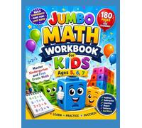 Jumbo Math Workbook for Kids Ages 5, 6, 7: 180 Pages