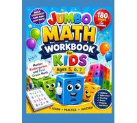 Jumbo Math Workbook for Kids Ages 5, 6, 7: 180 Pages