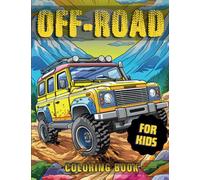JUMBO Off-Road Coloring Book for Kids: Trucks, ATVs, UTVs, SUVs, Dirt Bikes and Military Vehicles - LARGE Print - 8.5 x 11 in