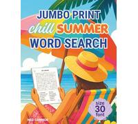 Jumbo Print Chill Summer Word Search: Extra Large Print Puzzles for Relaxation, Focus, and Memory for Adults and Seniors