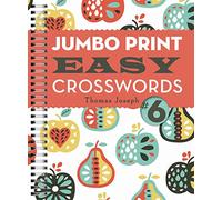 Jumbo Print Easy Crosswords #6 (Large Print Crosswords)