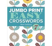 Jumbo Print Easy Crosswords #7 (Large Print Crosswords)