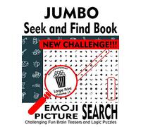 JUMBO Seek and Find Book - Emoji Search - Picture Search: Challenging Fun Brain Teasers and Logic Puzzles - New Challenge - A fun twist on word search puzzles.