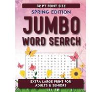 jumbo spring word search: An extra large print relaxing and mindfulness spring themed word search puzzle book for adults and seniors with solutions