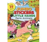 Jumbo Stickers for Little Hands: Farm Animals: Includes 75 Stickers