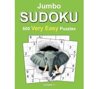 Jumbo Sudoku: Very Easy - Volume 1: 600 Very Easy Sudoku Puzzles for Adults • Large 8.5" × 11" Format • Complete Solutions Included