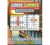 Jumbo Summer Word Search For Seniors And Adults: Extra Large Print Summer Word Search Book | Anti-Eye Strain, Big 30 Font Size With 50 Puzzles And ... Puzzle Through the Year One Season at a Time)