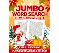 Jumbo Word Search: 100 Autumn & Winter Themed Extra Large Print Puzzles for Adults & Seniors Hiding Over 2800 Words