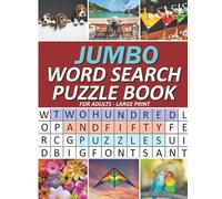 Jumbo Word Search: 250 Large Print Puzzles - Fun and Easy To Read Word Finds Puzzle Book