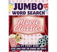 Jumbo Word Search For Seniors 30 Font Size: Movie Classics: Extra Large Print Puzzle Book For Adults- Men & Women