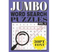 JUMBO WORD SEARCH PUZZLES: FONT SIZE 30 | LARGE PRINT FOR EASY READING | VOL. 5 (JUMBO WORD SEARCH PUZZLE BOOKS)
