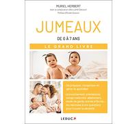 Jumeaux - Le grand livre: DE 0 À 7 ANS