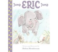 Jump Eric Jump: Bedtime Stories for Little Creatures - Book 1