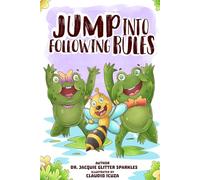 Jump Into Following Rules (Jump If You're Happy and find out how to solve other difficult feelings and behaviors too!)