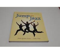 Jump into Jazz: The Basics and Beyond for Jazz Dance Students