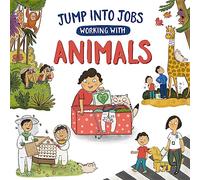 Jump into Jobs: Working with Animals
