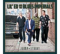 Jump Start by Lil Ed & The Blues Imperials (CD 2012)