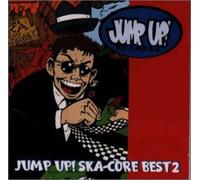 Jump Up! Ska-Core Best 2
