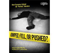 Jumped, Fell, or Pushed: How Forensics Solved 50 "Perfect" Murders